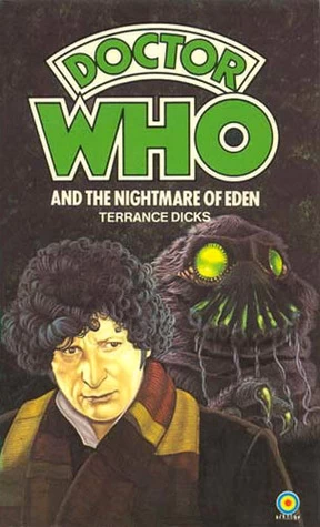 Doctor Who and the Nightmare of Eden (Doctor Who: Library #45) by Terrance Dicks