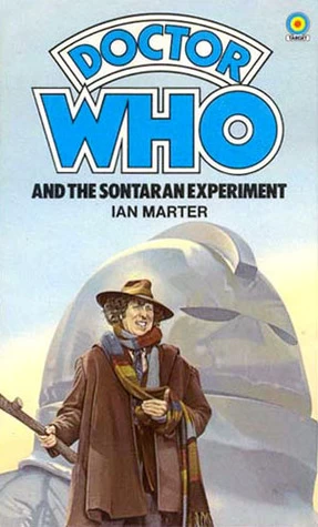 Doctor Who and the Sontaran Experiment (Doctor Who: Library #56) by Ian Marter