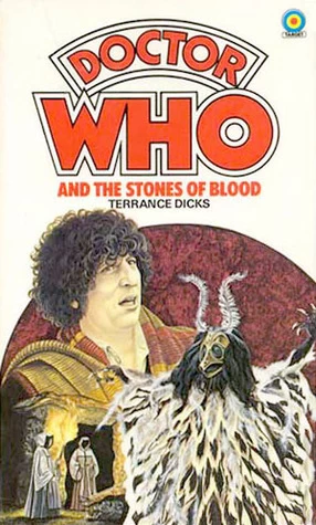 Doctor Who and the Stones of Blood (Doctor Who: Library #59) by Terrance Dicks
