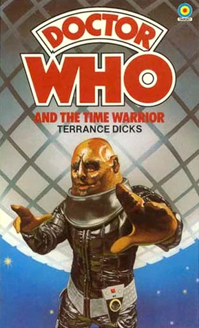 Doctor Who and the Time Warrior (Doctor Who: Library #65) by Terrance Dicks