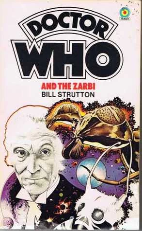 Doctor Who and the Zarbi (Doctor Who: Library #73) by Bill Strutton