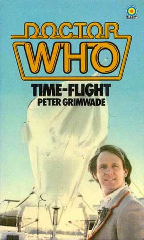 Time-Flight (Doctor Who: Library #74) by Peter Grimwade