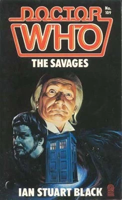 The Savages (Doctor Who: Library #109) by Ian Stuart Black