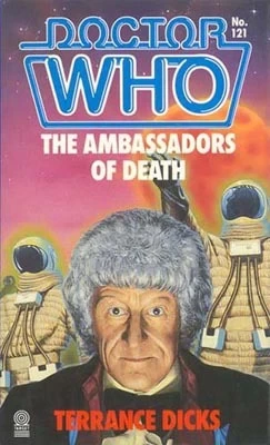 The Ambassadors of Death (Doctor Who: Library #121) by Terrance Dicks