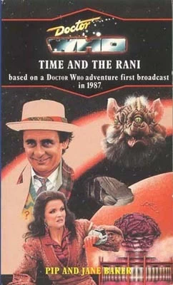 Time and the Rani (Doctor Who: Library #128) by Jane Baker, Pip Baker