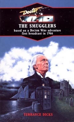 The Smugglers (Doctor Who: Library #133) by Terrance Dicks