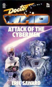 Attack of the Cybermen (Doctor Who: Library #138) by Eric Saward