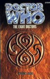 The Eight Doctors (Doctor Who: EDA #1) by Jonathan Blum, Terrance Dicks