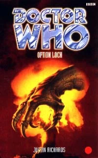 Option Lock (Doctor Who: EDA #8) by Justin Richards