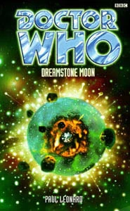 Dreamstone Moon (Doctor Who: EDA #11) by Paul Leonard