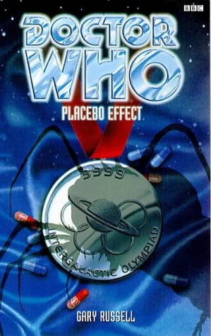 Placebo Effect (Doctor Who: EDA #13) by Jonathan Blum, Gary Russell