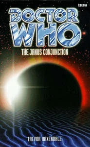The Janus Conjunction (Doctor Who: EDA #16) by Trevor Baxendale