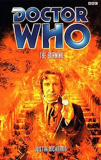 The Burning (Doctor Who: EDA #37) by Justin Richards