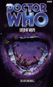 Eater of Wasps (Doctor Who: EDA #45) by Trevor Baxendale
