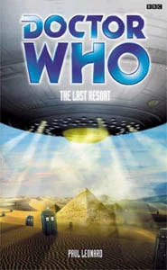 The Last Resort (Doctor Who: EDA #64) by Paul Leonard