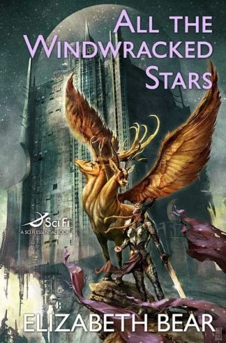 All the Windwracked Stars (The Edda of Burdens #1) by Elizabeth Bear