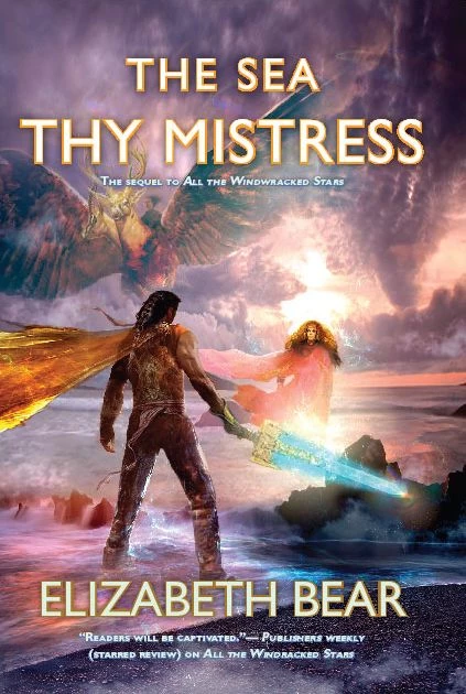 The Sea Thy Mistress (The Edda of Burdens #3) by Elizabeth Bear