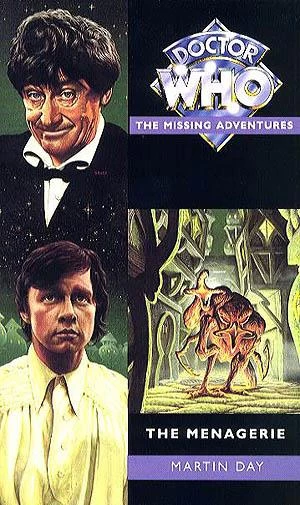 The Menagerie (Doctor Who: The Missing Adventures #10) by Martin Day