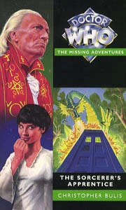 The Sorcerer's Apprentice (Doctor Who: The Missing Adventures #12) by Christopher Bulis