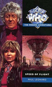 Speed of Flight (Doctor Who: The Missing Adventures #27) by Paul Leonard