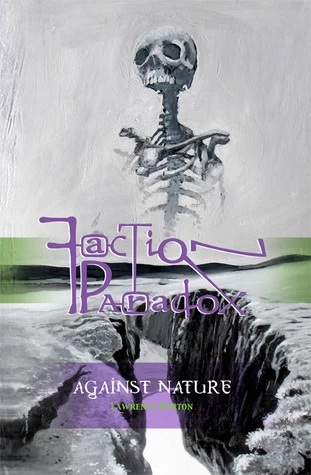 Against Nature (Faction Paradox) by Lawrence Burton
