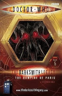 The Vampire of Paris (Doctor Who: The Darksmith Legacy #5) by Stephen Cole