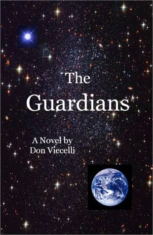 The Guardians (The Guardians #1) by Don Viecelli