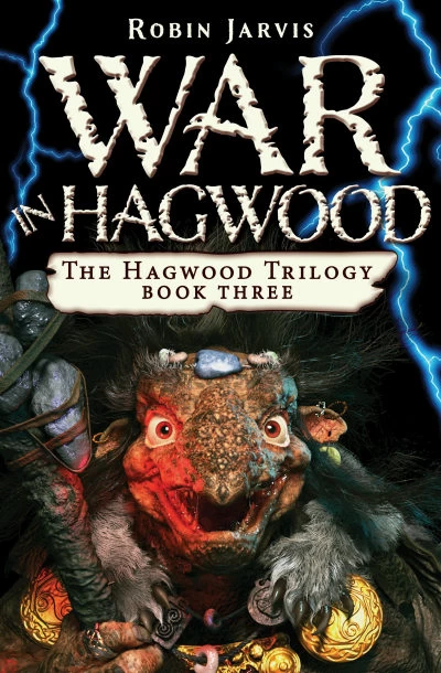 War in Hagwood (The Hagwood Trilogy #3) by Robin Jarvis