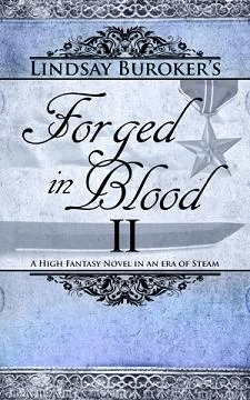 Forged in Blood II (The Emperor's Edge #7) by Lindsay Buroker