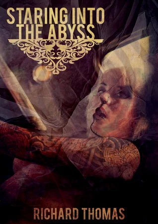 Staring into the Abyss by Richard Thomas