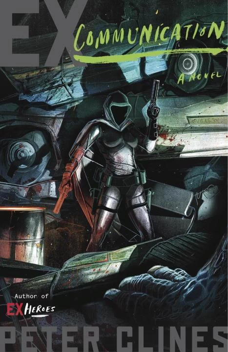 Ex-Communication (Ex-Heroes #3) by Peter Clines