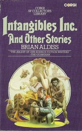 Intangibles Inc. and Other Stories by Brian Aldiss