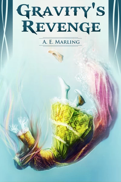 Gravity's Revenge by A. E. Marling