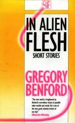 In Alien Flesh by Gregory Benford