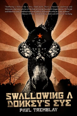 Swallowing a Donkey's Eye by Paul Tremblay