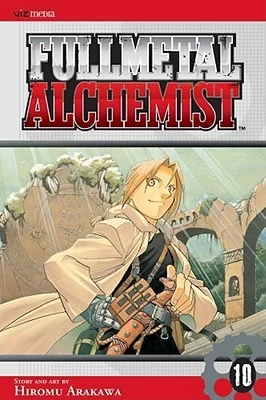 Fullmetal Alchemist, Vol. 10 (Fullmetal Alchemist #10) by Hiromu Arakawa