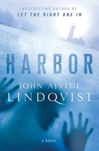 Harbor by John Ajvide Lindqvist