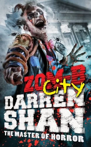 Zom-B City (Zom-B #3) by Darren Shan