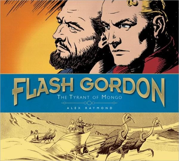 The Tyrant of Mongo (The Complete Flash Gordon Library #2) by Alex Raymond