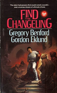 Find the Changeling by Gregory Benford, Gordon Eklund