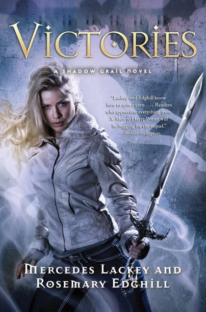 Victories (Shadow Grail #4) by Mercedes Lackey, Rosemary Edghill