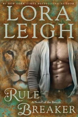 Rule Breaker (The Breeds #29) by Lora Leigh