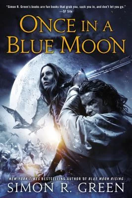 Once in a Blue Moon (Blue Moon Rising #5) by Simon R. Green