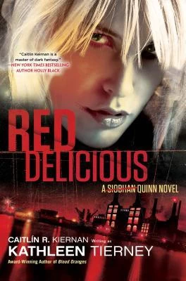 Red Delicious (Siobhan Quinn #2) by Kathleen Tierney