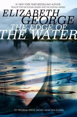 The Edge of the Water (Whidbey island saga #2) by Elizabeth George