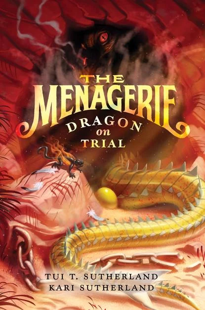 Dragon on Trial (The Menagerie Trilogy #2) by Tui T. Sutherland, Kari H. Sutherland
