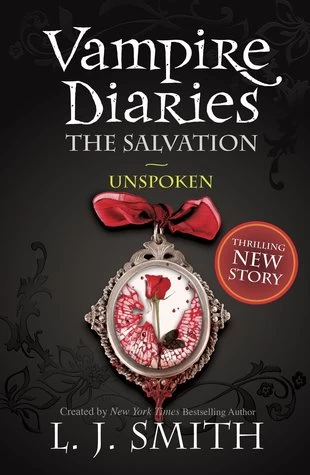 Unspoken (The Vampire Diaries: The Salvation Trilogy #2) by L. J. Smith, Aubrey Clark