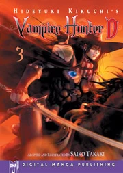 Vampire Hunter D 3 (Vampire Hunter D Manga #3) by Hideyuki Kikuchi, Saiko Takaki