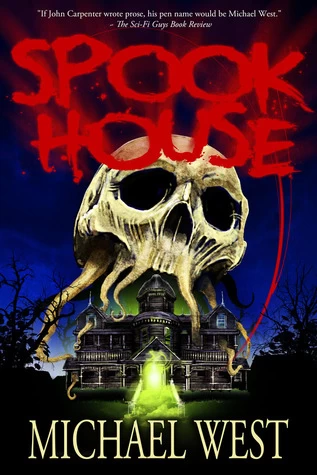 Spook House (Harmony, Indiana #3) by Michael West