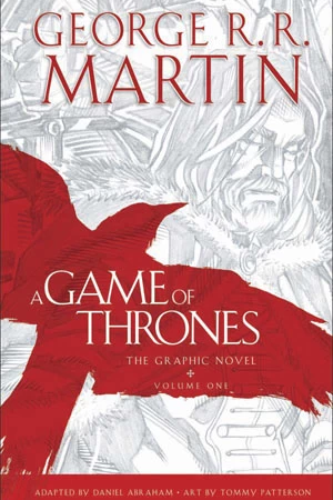 A Game of Thrones: The Graphic Novel, Volume One